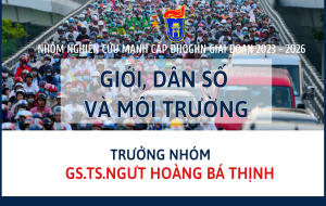 Các nhà khoa học của VNU-USSH: Khẳng định vị thế hàng đầu trong lĩnh vực nghiên cứu Giới, Dân số và Môi trường