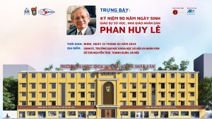 Trưng bày ảnh và tọa đàm khoa học Kỷ niệm 90 năm ngày sinh Giáo sư Sử học, Nhà giáo Nhân dân Phan Huy Lê