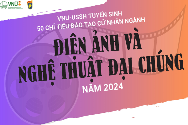 Trường ĐHKHXH&NV chính thức mở ngành thứ 28 bậc cử nhân: Điện ảnh và Nghệ thuật đại chúng.