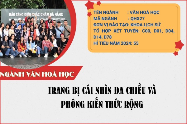 Ngành Văn hoá học VNU-USSH: trang bị cái nhìn đa chiều và phông kiến thức rộng cho sinh viên