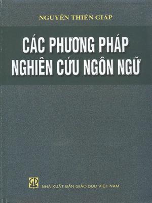 Đọc sách Phương pháp luận và phương pháp nghiên cứu ngôn ngữ