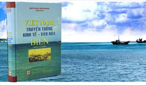 Giới thiệu sách: Việt nam - Truyền thống kinh tế văn hóa biển